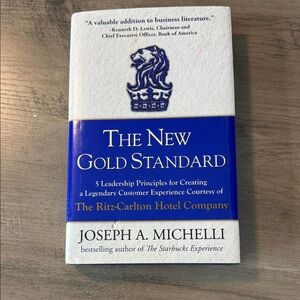 The New Gold Standard Leadership Book - Joseph A. Michelli - hardcover